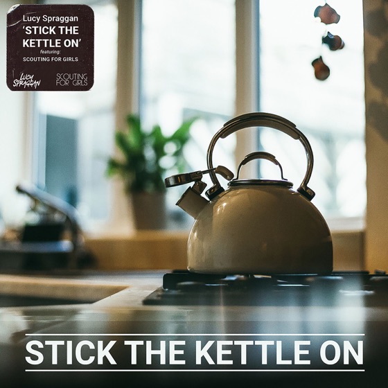 Cover artwork for Stick the Kettle On (feat. Scouting for Girls)