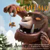 The Gruffalo (Soundtrack from the TV Movie) album lyrics, reviews, download
