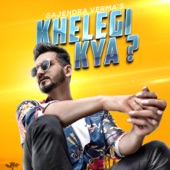 Khelegi Kya? artwork