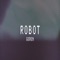 Robot - GEREN lyrics