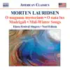 Lauridsen: Choral Works album lyrics, reviews, download