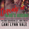 Depends on Who's Asking: SWAT Generation 2.0, Book 12 (Unabridged) - Lani Lynn Vale