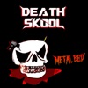 Death Skool - Metal Bed