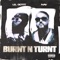 Burnt N Turnt (feat. NAV) artwork