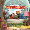 Paddington Bear (From “The Adventures of Paddington”) - Single