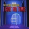 I Got No Time - The Living Tombstone lyrics