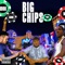 Big Chips (feat. Bizzoe & Yalee) - Chase Bankz lyrics
