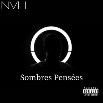 Sombres Pensées - EP by #NVH album reviews, ratings, credits