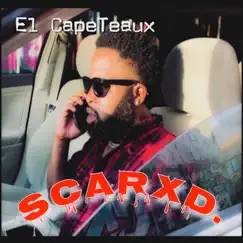 Scarxd. (Radio Edit) - Single by El Capeteaux album reviews, ratings, credits