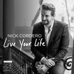 Live Your Life (Live at Feinstein's / 54 Below)
