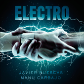 Electro - Manu Carbajo & Javier Ruescas