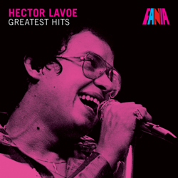 Greatest Hits - Héctor Lavoe Cover Art