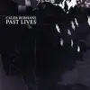 Caleb Burhans: Past Lives album lyrics, reviews, download