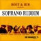 Soprano Riddim (Bost version) [feat. Bost] - Bost & Bim lyrics