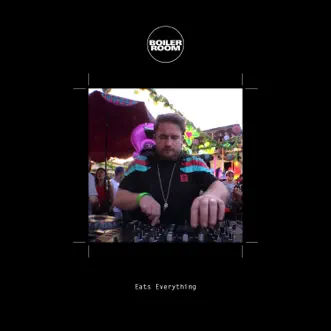 Boiler Room: Eats Everything in Ibiza, Jul 14, 2016 (DJ Mix) by Eats Everything album reviews, ratings, credits