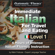 Mark Frobose - Automatic Fluency® Immediate Italian for Travel and Eating: 5 Hours of Intense Italian Fluency Instruction