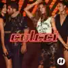 Colcci: Party All the Time album lyrics, reviews, download