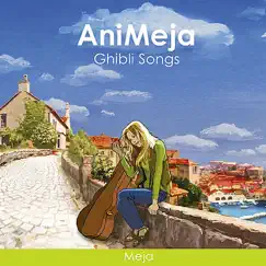 Animeja Ghibli Songs by Meja album reviews, ratings, credits