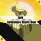 Adventure Starts Now - Epik lyrics