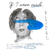 If I were rich (feat. Ravi) artwork