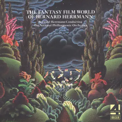 The Fantasy Film World of Bernard Herrmann - National Philharmonic Orchestra The Fantasy Film World of Bernard Herrmann - National Philharmonic Orchestra
