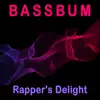 Rapper's Delight - Single album lyrics, reviews, download