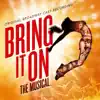 Bring It On: The Musical (Original Broadway Cast Recording) album lyrics, reviews, download