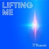 Lifting Me - Single