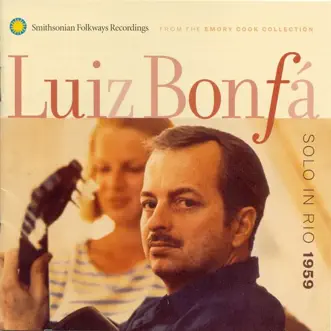 Solo in Rio 1959 by Luiz Bonfá album reviews, ratings, credits