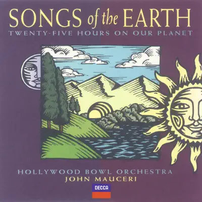 Songs Of The Earth - Hollywood Bowl Orchestra Songs Of The Earth - Hollywood Bowl Orchestra