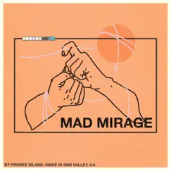 Mad Mirage - Single by Private Island album reviews, ratings, credits