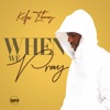 When We Pray - Single