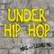 Under Hiphop (feat. Lechu Mc) - Mike lyrics