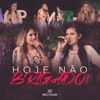 Hoje Não Brigado! - Single