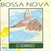 Bossa Nova, Vol. 2: O Sorriso