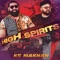 High Spirits (feat. Prince Ghuman) - K.S. Makhan lyrics