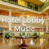 Hotel Lobby Music artwork