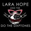 Lara Hope & the Arktones Do the Daptones - Single album lyrics, reviews, download