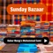 Sunday Bazaar (feat. Muhammad Sami) - Babar Mangi lyrics