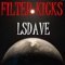 Filter Kicks - Lsdave lyrics