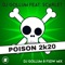 Poison 2k20 (feat. Scarlet) [DJ Gollum & FSDW Extended Mix] artwork