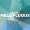 Mellifluous - Dalux lyrics