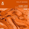 Same Love (Elliot Adamson Remixes) - Single