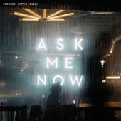 Ask Me Now artwork