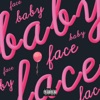 Baby Face - Single