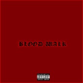 Blood Walk (feat. Free Ackrite) artwork