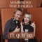 Te Quiero (feat. Danijela) [Radio Version] - Mambo Kings lyrics