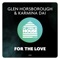 For the Love (Extended Mix) - Glen Horsborough & Karmina Dai lyrics