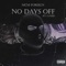 No Days Off - MCM Foreign lyrics