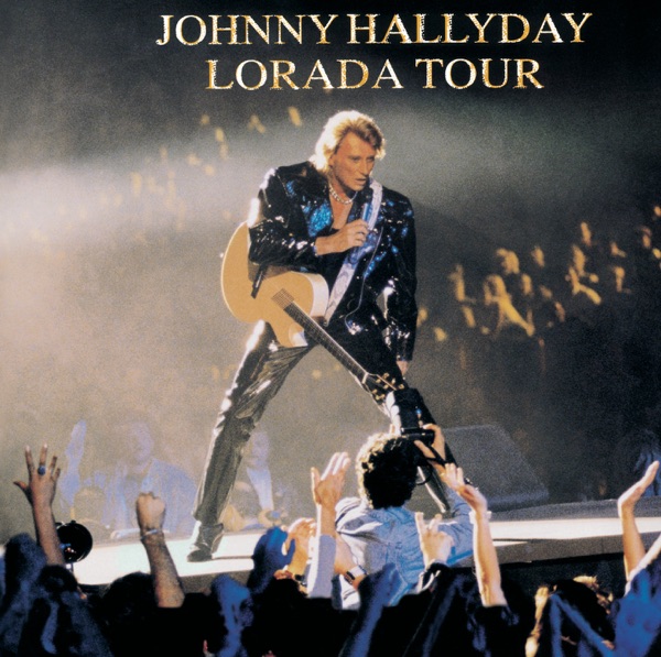 Lorada Tour (Live à Bercy 95) - Johnny Hallyday